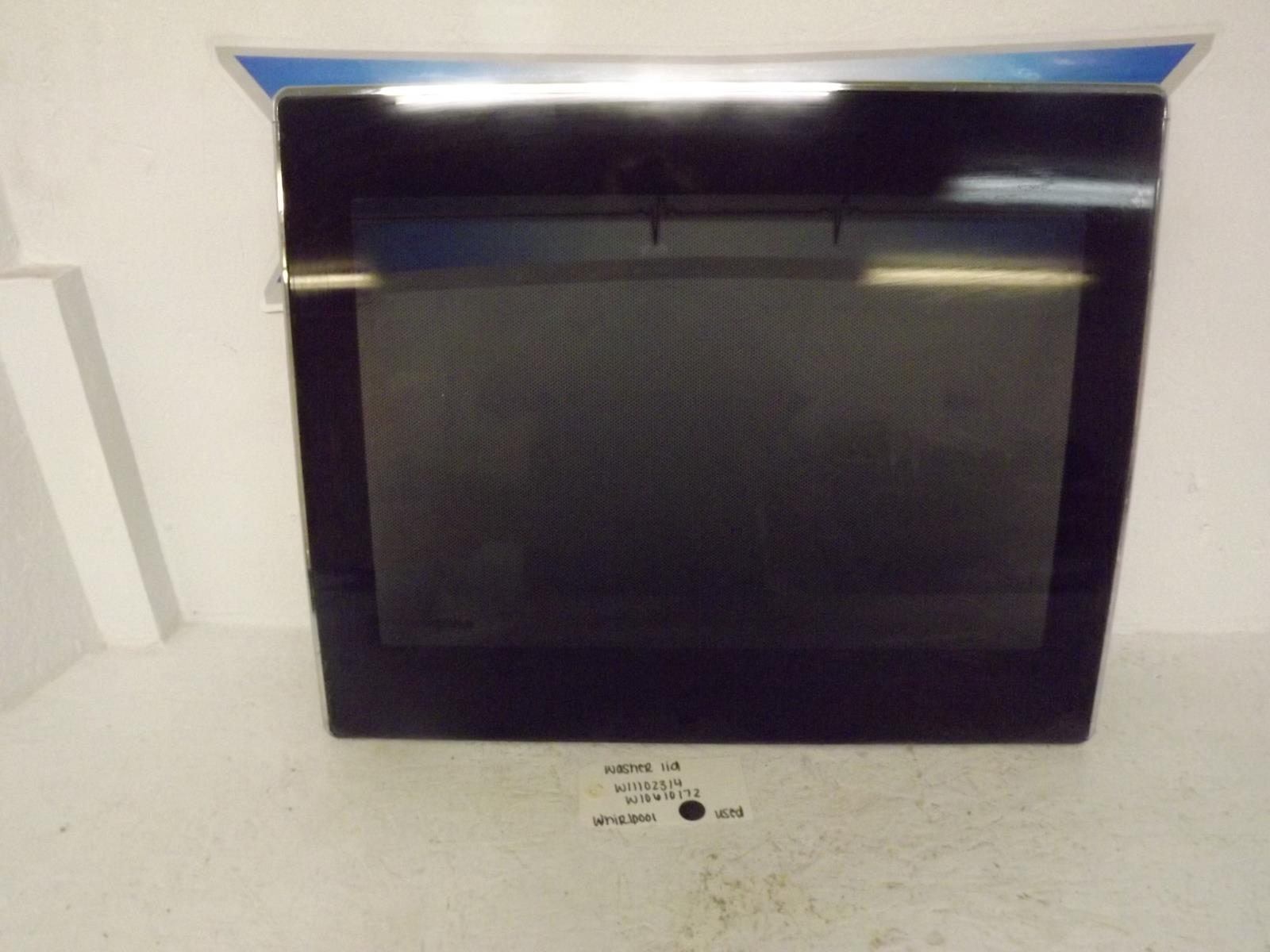 Whirlpool Washer W11102314 W10610172 Lid Used Whirlpool Washer W11102314 W10610172 Lid Used
